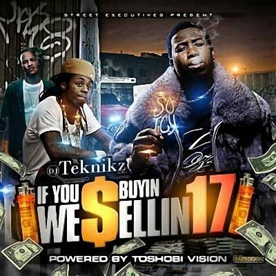 DJ Teknikz - If U Buyin We Sellin Vol.17