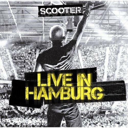 Scooter - Live In Hamburg (2010)