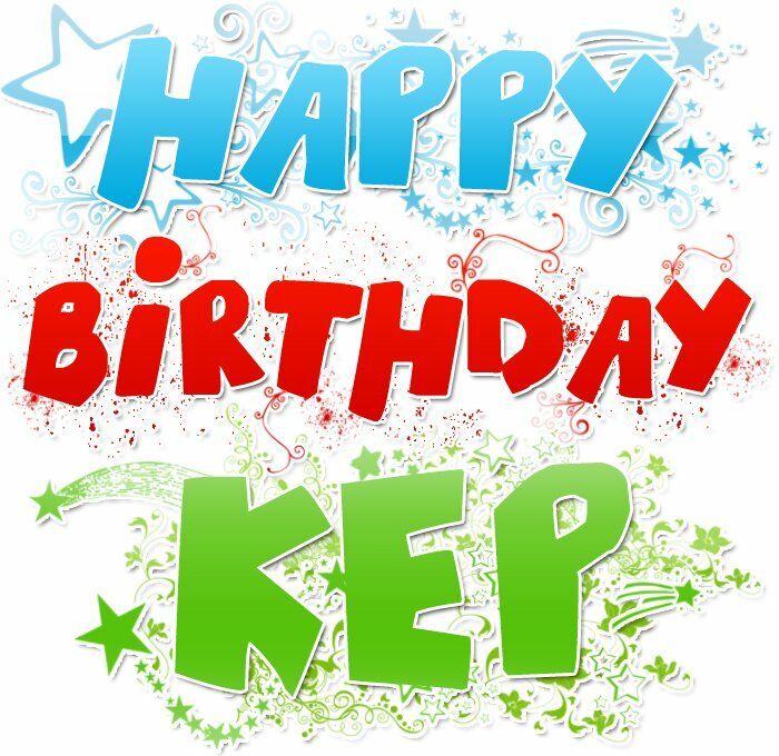Happy Birthday, kep!