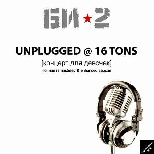 -2 - Unplugged@16tons (2010)