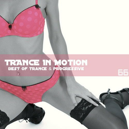VA - Trance In Motion Vol.66 (2010)