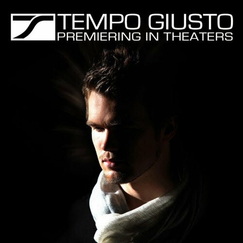Tempo Giusto - Premiering In Theaters (2010)