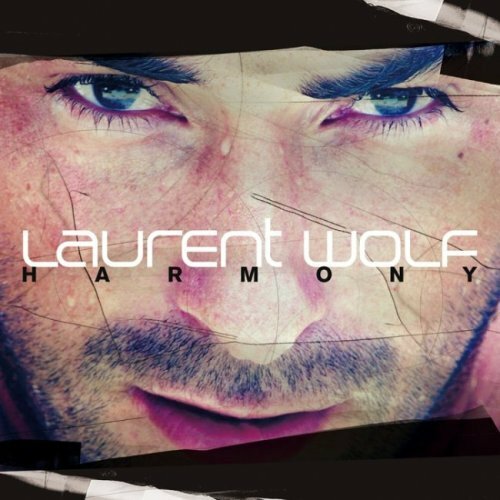 Laurent Wolf - Harmony (2010)