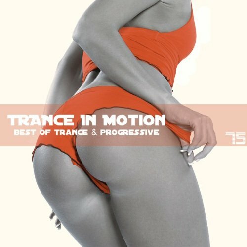 VA - Trance In Motion Vol.75 (2011)