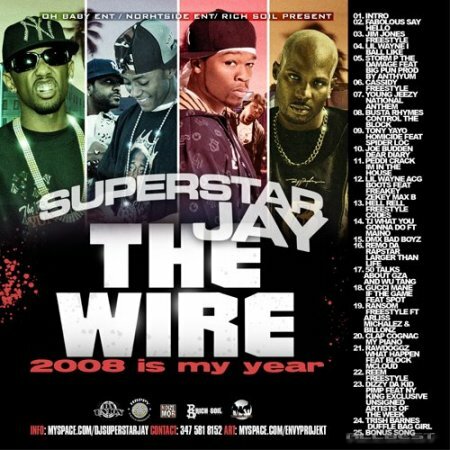 Superstar Jay - Wire (200The8 Is My Year)