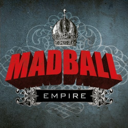 Madball - Empire (2010)