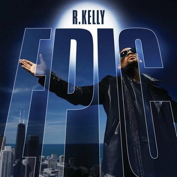 R. Kelly - Epic (2010)